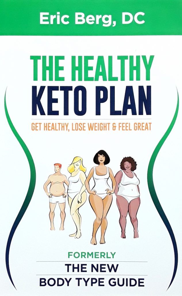 The Healthy Keto Plan By Dr Eric Berg
